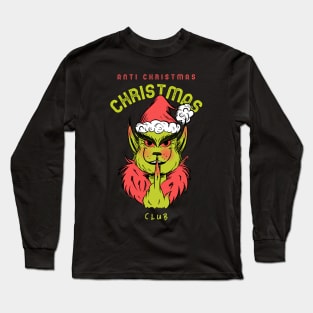 Anti Christmas Christmas Club Long Sleeve T-Shirt